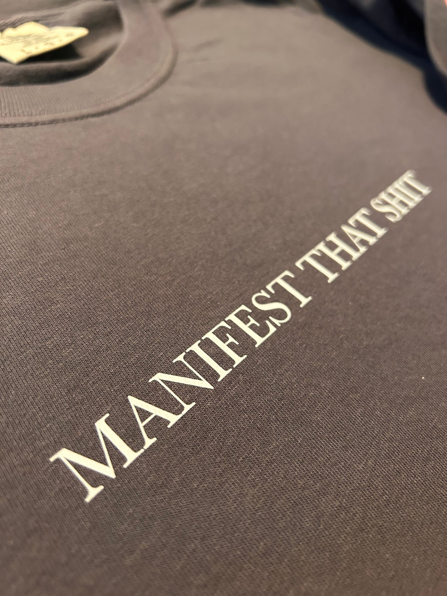 Manifest That Shit