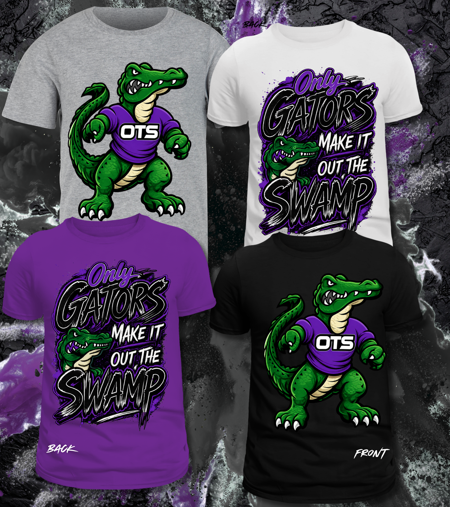 Only Gators Make It Out The Swamp - OTS