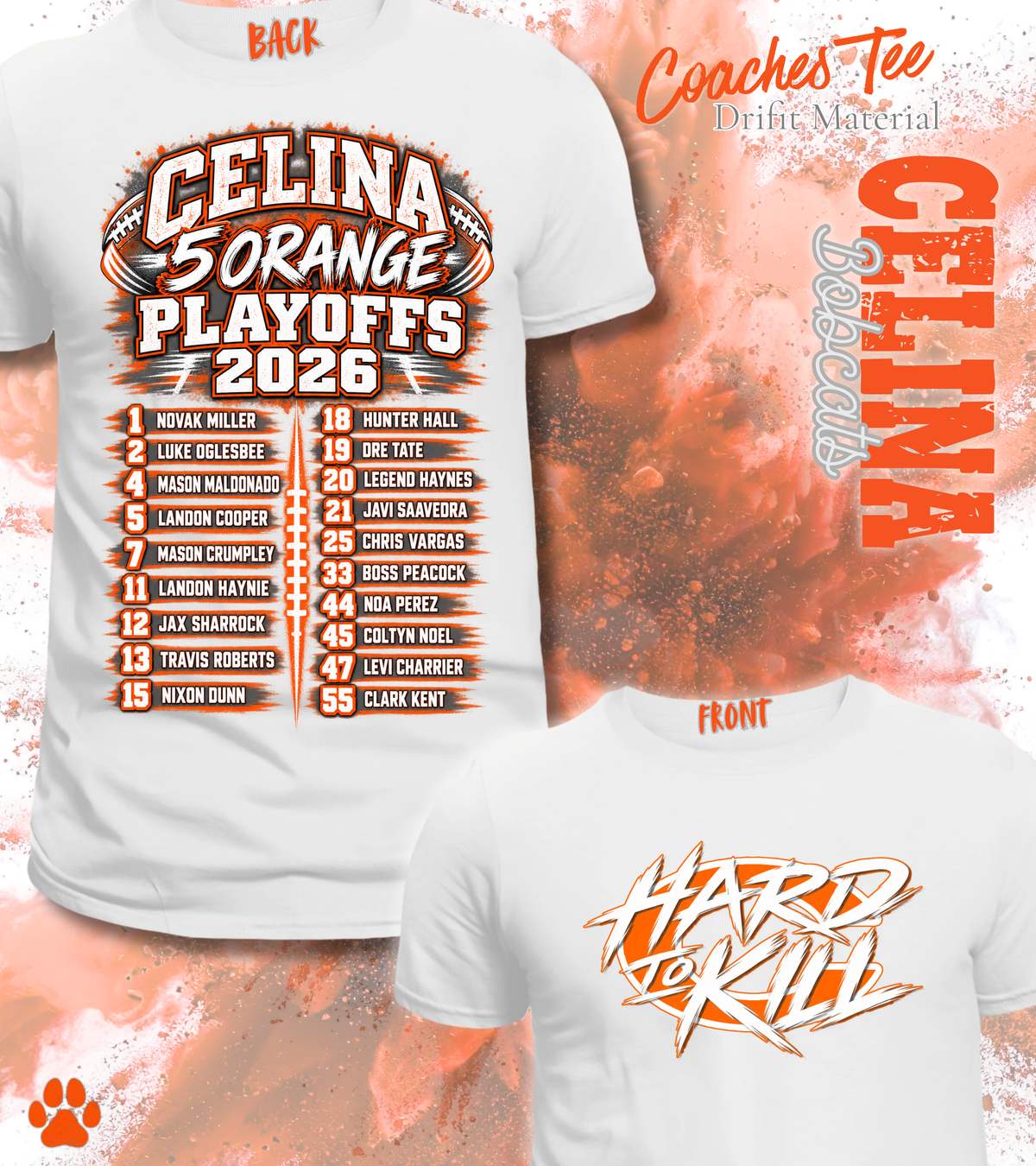 Hard To Kill - Celina (Coaches Tee)