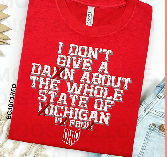 I DONT GIVE A DAXN ABOUT THE WHOLE STATE OF XICHIGAN