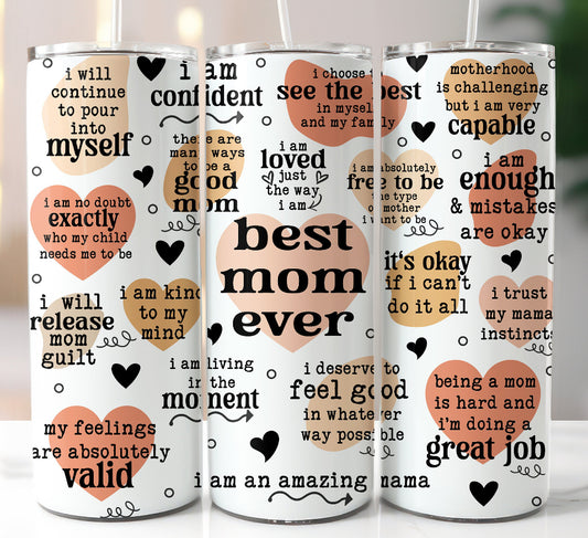 Best Mom Ever Tumbler