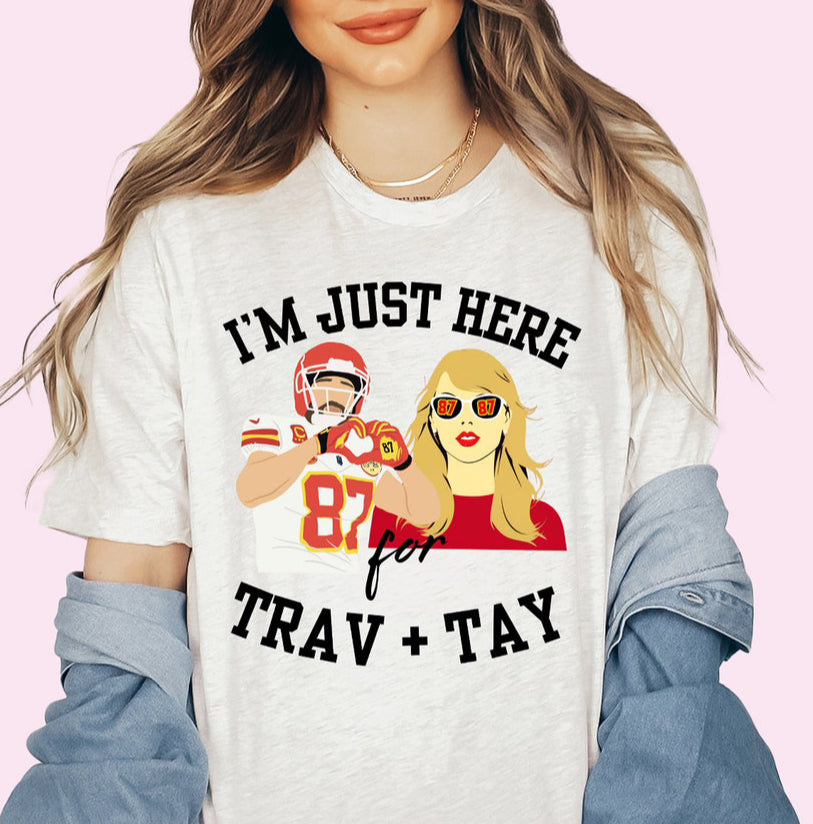 I’m Just Here for Trav & Tay