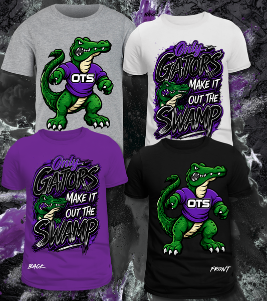 Only Gators Make It Out The Swamp - OTS